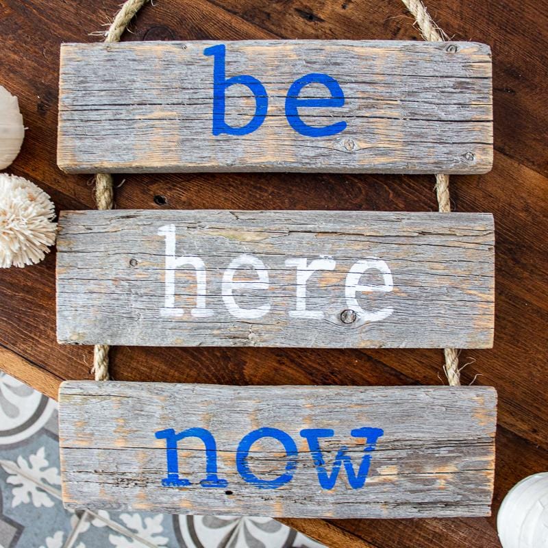 be here now - wood sign craft kit