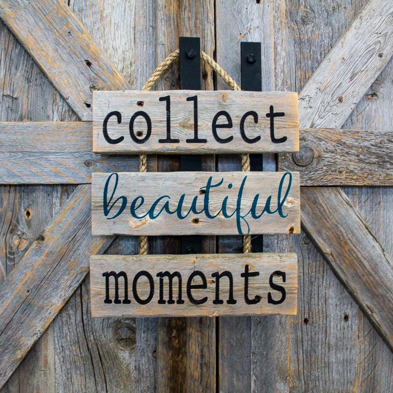 Collect Beautiful Moments - DIY Rustic Sign Craft Kit